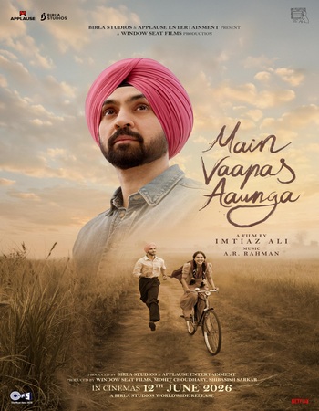 Main Vaapas Aaunga (2026) Hindi (ORG) 1080p 720p 480p WEB-DL x264 ESubs