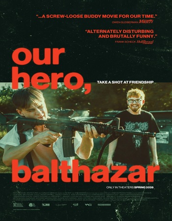 Our Hero Balthazar (2025) Dual Audio Hindi (ORG) 1080p 720p 480p WEB-DL x264 ESubs