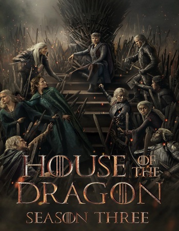 House of the Dragon (2026) S03 Complete Dual Audio Hindi (ORG 5.1) 1080p 720p 480p WEB-DL x264 ESubs [Ep 08 ADDED]
