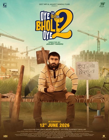 Oye Bhole Oye 2 (2026) Punjabi (ORG) 1080p 720p 480p WEB-DL x264 ESubs