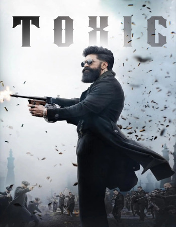 Toxic (2026) Hindi (Cleaned) 1080p 720p 480p HQ HDTC x264